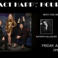 Kathryn Gallagher and Derek Klena to Join ACT of Connecticut's HAPPY HOUR Livestream…