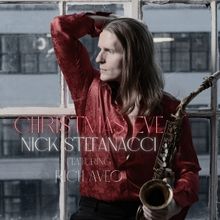 Acclaimed Jazz Saxophonist Nick Stefanacci Releases Holiday Single 'Christmas Eve'