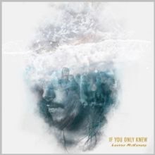 Landon McNamara Releases New Music Video 'If You Only Knew'
