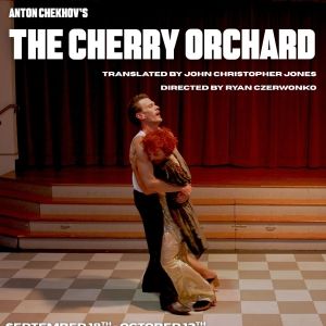 Adult Film To Present Two Post Show Talkbacks At THE CHERRY ORCHARD