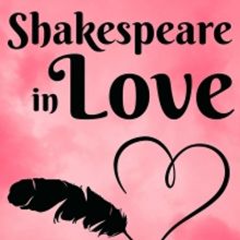 Vintage Theatre Presents SHAKESPEARE IN LOVE This Month