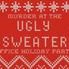 Broadway Murder Mysteries Launches A New Holiday-Themed Ugly Sweater Office Party Mur