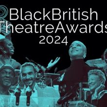 Contest: Win Tickets to the 2024 Black British Theatre Awards