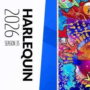 Harlequin Productions Unveils its Landmark 35th Season
