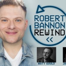 Robert Bannon to Return to Feinstein's At Vitello's With REWIND in November