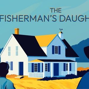 THE FISHERMAN'S DAUGHTERS is Coming to Milwaukee Rep