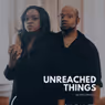 UNREACHED THINGS to Make New York Debut at Circle Theatre Festival
