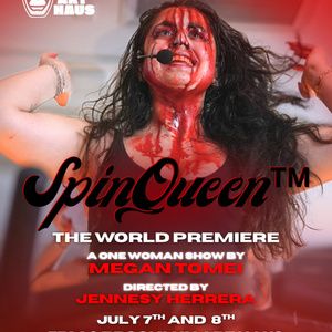 SPINQUEEN to Make World Premiere at Brooklyn Art Haus Before Edinburgh Fringe