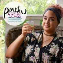 Shut Up And Listen With Stage West's New Podcast PORCH TALK