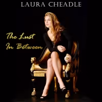 Laura Cheadle Releases New Single 'The Lust In Between'