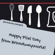 Celebrate Pi Day with These Broadway Pie Recipes!