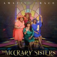 The McCrary Sisters Return with New Single 'Amazing Grace' on April 30