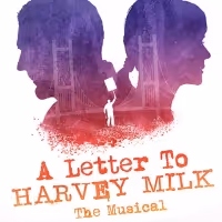 Get $10 tix to A Letter To Harvey Milk