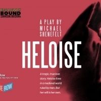 HELOISE Comes to the Annual Broadway Bound Theatre Festival