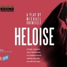 HELOISE Comes to the Annual Broadway Bound Theatre Festival