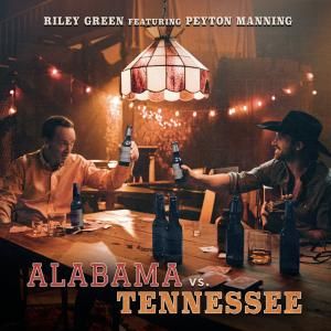 Riley Green and Peyton Manning Release ALABAMA VS TENNESSEE; 2027 Tour Announced
