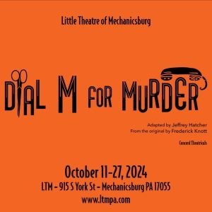 Review: DIAL M FOR MURDER at Little Theatre Of Mechanicsburg