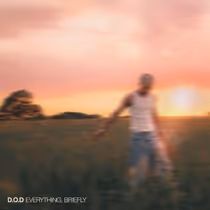 D.O.D Releases Debut Album EVERYTHING, BRIEFLY via Armada Music