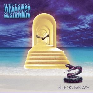 Wreckless Strangers Release New EP BLUE SKY FANTASY