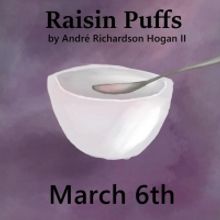 South Side Stage Presents RAISIN PUFFS
