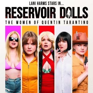 RESERVOIR DOLLS Comes to Hollywood Fringe 2025