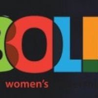 Additional Theater To Be Selected For BOLD Theater Women's Leadership Circle Cohort 2