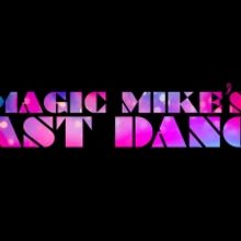 Channing Tatum Confirmed for MAGIC MIKE'S LAST DANCE