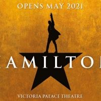 HAMILTON Will Return to the West End in May 2021
