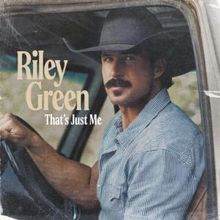 Riley Green Releases THAT'S JUST ME Title Track Ahead of New Album