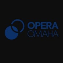Opera Omaha and Omaha Symphony Push Back Season Start to 2021