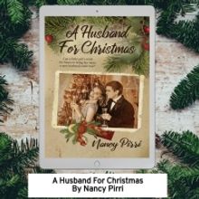 Nancy Pirri Releases New Holiday Romance A HUSBAND FOR CHRISTMAS