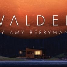 North American Premiere of Amy Berryman's WALDEN to be Presented by TheaterWorks Hart