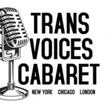 TRANS VOICES CABARET Returns For 2020