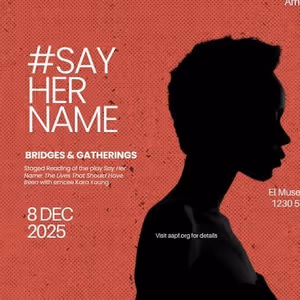 AAPF to Present Staged Reading of #SAYHERNAME: THE LIVES THAT SHOULD HAVE BEEN In…