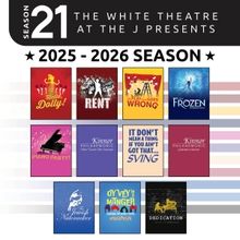 The White Theatre At The J Announces Lineup For 21st Season