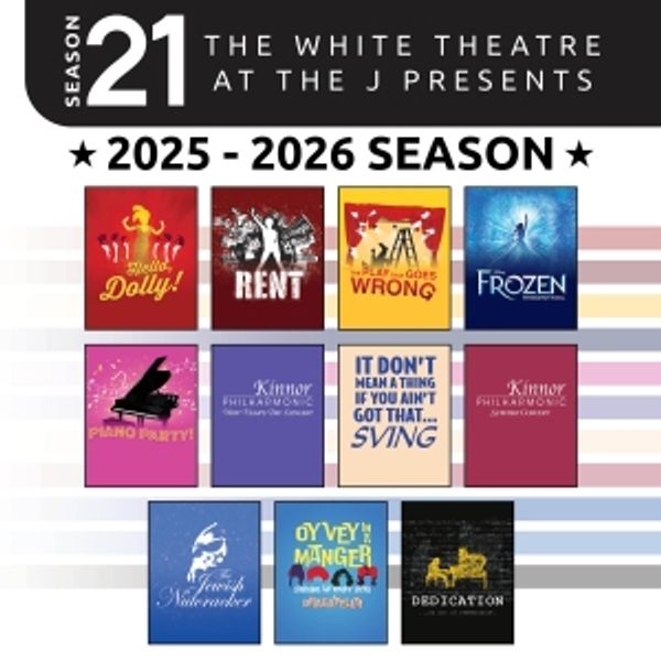 The White Theatre At The J Announces Lineup For 21st Season Photo