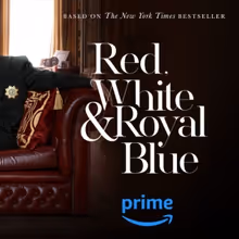 Streaming Review: The Prince & The President's Progeny Perspire & Prime Heats Up As RED, WHITE, & ROYAL BLUE Steams & Streams On AmazonPrime