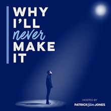 Listen: WHY I'LL NEVER MAKE IT Podcast Kicks Off Season 8 With Steve Cuden