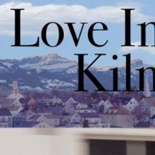 LOVE IN KILNERRY Premieres at San Diego International Film Festival and New Hampshire