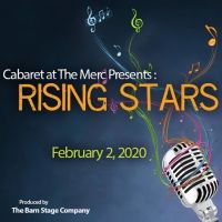 Cabaret At The Merc Presents 9th Annual RISING STARS Show