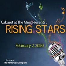 Cabaret At The Merc Presents 9th Annual RISING STARS Show