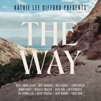 Kathie Lee Gifford to Release THE WAY Film & Album