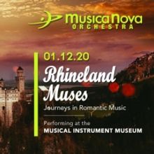 MusicaNova Orchestra to Open 2020 Season with RHINELAND MUSES: JOURNEYS IN ROMANTIC M