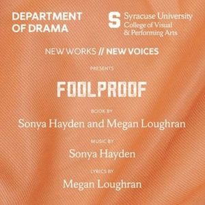 FOOLPROOF to Have Staged Reading at Syracuse University Department of Drama