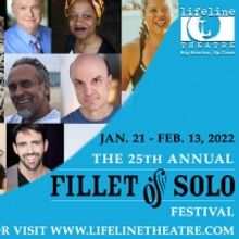 Lifeline Theatre Presents The 25th Annual FILLET OF SOLO FESTIVAL