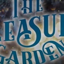 VIDEO: Above The Stag Theatre Presents THE PLEASURE GARDEN - A Vauxhall Musical