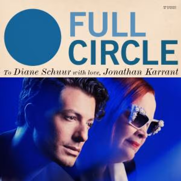 Jonathan Karrant Releases FULL CIRCLE Tribute to Diane Schuur Photo