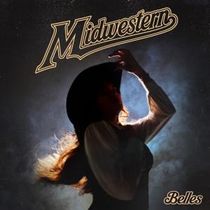 BELLES Releases Debut Album MIDWESTERN