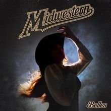 BELLES Releases Debut Album MIDWESTERN