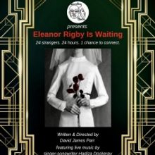Boundless Theater (A Stage Without Borders) to Launch With ELEANOR RIGBY IS WAITING